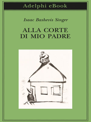 cover image of Alla corte di mio padre
